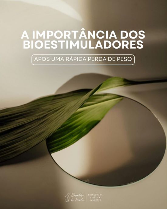 Tratamentos à pele após uma perda de peso acelerada | Clínica de Estética Elizabete De Marchi Dra Elizabete De Marchi a importancia dos bioestimuladores