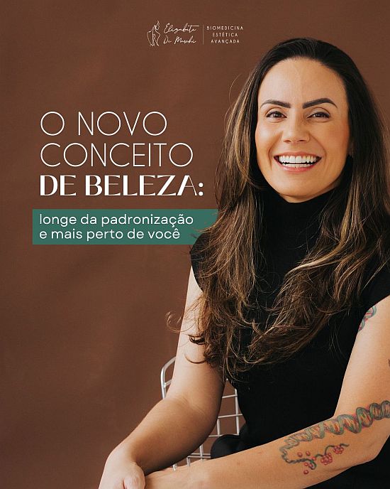 Dra Elizabete De Marchi novo conveito de beleza